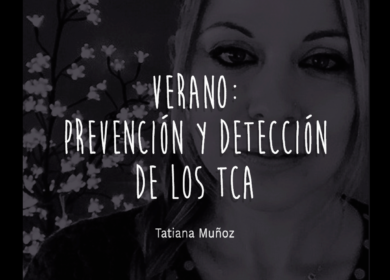 Verano: Prevención y Detección de los TCA